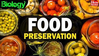 Methods of Food Preservation  Food Poisoning  Microorganisms  Biology  Home Revise [upl. by Adnauqal]