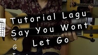 Belajar Gitar Say You Wont Let Go  James Arthur [upl. by Alys]