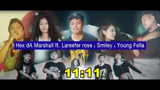 1111  Hex dA Marshall ft Lareefer rose x Smiley x Young Fella x Ben Opa Official MRR [upl. by Daniela]