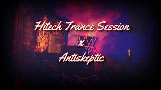 Hitech Trance Session x Antiskeptic 001 [upl. by Ameehs]