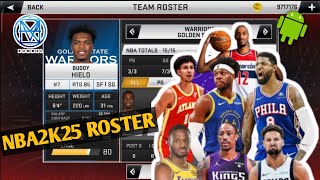 NBA2K25 UPDATED ROSTER on ANDROID [upl. by Eeslek]