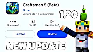 CRAFTSMAN 5 120 Update Release 🔥 How To Dawnload CRAFTSMAN 5 🔥 120 Virson [upl. by Nsaj]