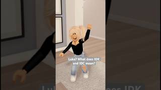 What does IDC and IDK mean Roblox roblox trending funny shorts [upl. by Aciretal]