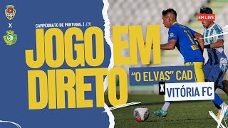 EM DIRETO quotO Elvasquot CAD x Vitória FC J26 CP  SÉRIE D [upl. by Suez]