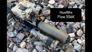 HuxWrx Flow 556K [upl. by Ethelyn]