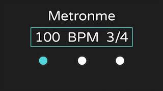 Metronome  100 BPM  34 Time with Accent [upl. by Barhos]