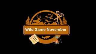 wildgamenovember [upl. by Ellingston712]