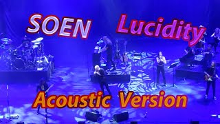 Soen  Lucidity Live in Istanbul 2023  Orchestral Acoustic Version [upl. by Llehsram980]