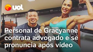 Personal de Gracyanne Barbosa contrata advogado e critica vídeo sobre o caso Não saiu como queria [upl. by Atteve]