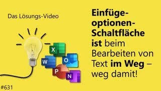 Das Lösungsvideo 631 EinfügeoptionenSchaltfläche ist beim Bearbeiten von Text im Weg – weg damit [upl. by Nnayrrehs619]