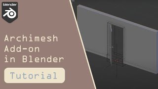 How to use the Archimesh addon in Blender [upl. by Aniela]