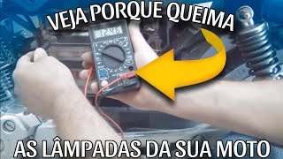 VEJA PORQUE QUEIMA AS LÂMPADAS DA SUA MOTO  Fácil de resolver [upl. by Nader990]