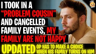 I Took In A quotProblem Cousinquot And Cancelled Family Events rRelationships [upl. by Cam]