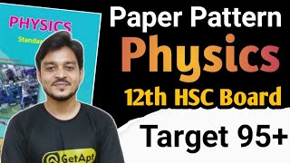 Class 12th HSC Physics Paper Pattern 2024  Physics Chapter wise weightage Class 12th HSC Board 2024 [upl. by Anabal248]