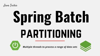 Interview QA  Spring Batch Partitioning example  Scaling and Parallel Processing  JavaTechie [upl. by Htebirol]