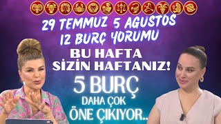 29 Temmuz5 Ağustos Nuray Sayarı Burç Yorumu Bu hafta sizin haftanız 5 Burç daha çok öne çıkıyor [upl. by Musa]