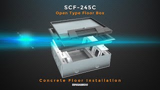 SCF245C Open Type Floor Box Concrete Floor Installation [upl. by Milford]