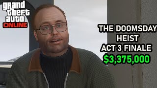 GTA Online The Heists Event  Doomsday Heist Finale Bonus 3375000 [upl. by Avron]