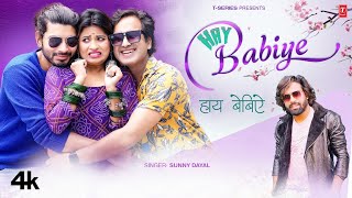 Hay Babiye  Himachali Geet  Sunny Dayal  Ajay Solanki  Natasha Saha  New Himachali Video Song [upl. by Desta]