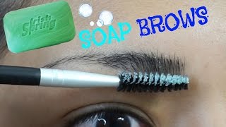 SOAP EYEBROWS IS THE HYPE REAL [upl. by Laemsi747]