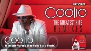 Coolio  Fantastic Voyage The Cube Guys Remix [upl. by Yednil]