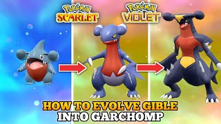 How To Evolve Gible Into Gabite And Garchomp In Pokemon Scarlet Violet [upl. by Sirama]