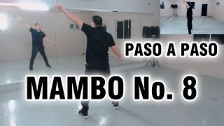 MAMBO No 8  Dámaso Perez Prado  Paso a paso [upl. by Nnair]