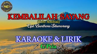 KEMBALILAH SAYANGBunthora SitumorangKARAOKEGPria [upl. by Sihun]