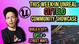 This Week In Unreal  CityBLD  Community Showcase [upl. by Atoked]