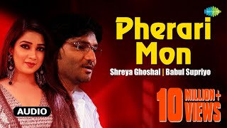 Pherari Mon  Antaheen  Bengali Movie Song  Shreya Ghoshal  Babul Supriyo  Sharmila Tagore [upl. by Mayyahk]