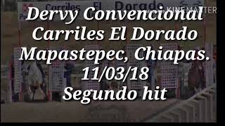 Derby Convencional 2018 Carriles El Dorado Hit 2 [upl. by Godart232]