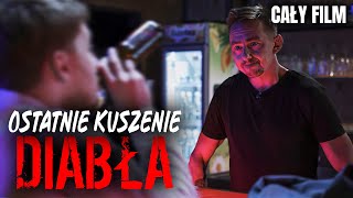 OSTATNIE KUSZENIE DIABŁA 2022  Cały film ZA DARMO  Krótki metraż  Dramat [upl. by Nelloc]