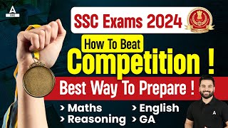 SSC Exams 2024  Best Way To Prepare Maths Reasoning GA English  Strategy By Navdeep Sir [upl. by Schlesinger]