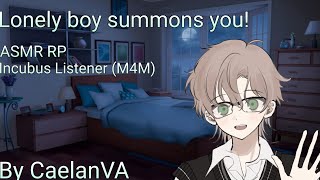 ASMR RP quotLonely boy summons youquot Incubus listener M4M [upl. by Llerol]