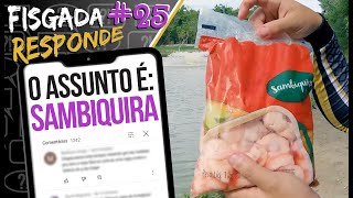 25 SAMBIQUIRA TUDO SOBRE ESSA ISCA SISTEMAS PEIXES E MUITO MAIS FISGADA RESPONDE [upl. by Refinne]