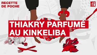 Thiakry parfumé au kinkeliba  Une recette de poche • RFI [upl. by Maitilde]