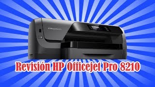 Revisión Impresora HP 8210 Pro [upl. by Ainud]