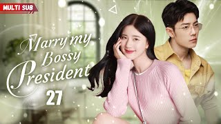 Marry My Bossy President💖EP27  xiaozhan zhaolusi yangyang  Pregnant Brides Fate Changed by CEO [upl. by Anaigroeg]