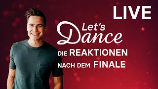 LIVE 🔴 Die Reaktionen nach dem FINALE  Let’s Dance 2024 [upl. by Iggem]