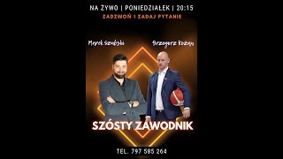 Szósty Zawodnik i Grzegorz Kożan Zapraszamy do zadawania pytań pod 797585264 [upl. by Mohorva]