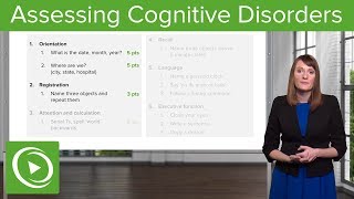 Cognitive Disorders Assessment and Testing – Psychiatry  Lecturio [upl. by Enomis]