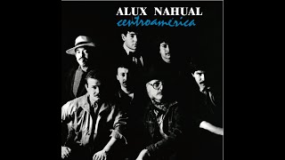 Alux Nahual  Lo Que Siento Por Ti  Centroamérica 1986  LETRA [upl. by Spohr]