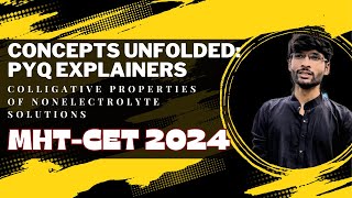 Concepts Unfolded PYQ Explainers  26  Colligative properties of nonelectrolyte solutions [upl. by Aielam]