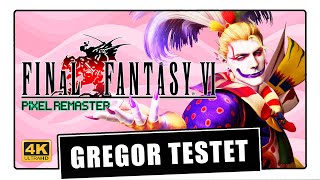 Gregor testet Final Fantasy VI Pixel Remaster ✰ Die beste Version vom besten Final Fantasy Review [upl. by Osgood]