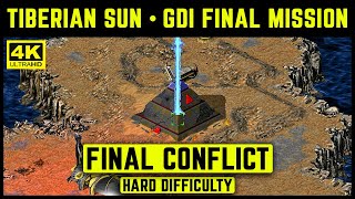 CampC TIBERIAN SUN  GDI FINAL MISSION 12  FINAL CONFLICT  HARD  4K [upl. by Yelad]