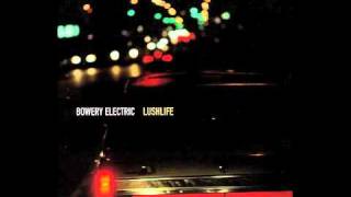 Bowery Electric  Passages [upl. by Imaon]