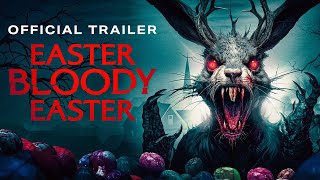 Easter Bloody Easter  Official UK Trailer [upl. by Aineg]