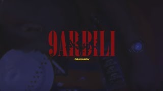 Draganov  9ARBILI OFFICIAL MUSIC VIDEO [upl. by Esylle]