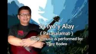 TONY RODEO PASASALAMAT ANG AMING ALAY [upl. by Nywled591]