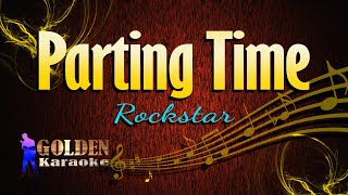 Parting Time  Rockstar  KARAOKE VERSION [upl. by Ambrogio533]